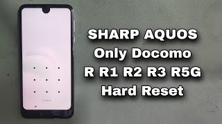 How To SHARP AQUOS Hard Reset Docomo SH03K R R1 R2 R3 R5G [upl. by Dolly10]