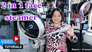 2 in 1 Steamer for face and hair  2 in 1 स्टीमर की पूरी जानकारी  face and hair steamer  facial [upl. by Haelak]