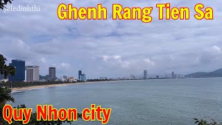 Ghenh Rang Tien Sa  Quy Nhon city [upl. by Shaddock456]