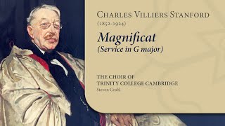 Stanford  Magnificat Service in G major  The Choir of Trinity College Cambridge [upl. by Imehon906]