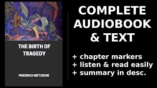 The Birth of Tragedy 🔥 By Friedrich Nietzsche FULL Audiobook [upl. by Nnalorac]