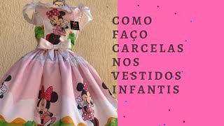 Como fazer carcelas vestido infantil [upl. by Tucker253]