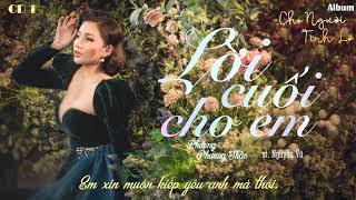 Lời Cuối Cho Em ☘ Phương Phương Thảo  Album Cho Người Tình Lỡ [upl. by Netsuj]