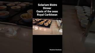 Solarium Bistro Dinner in Oasis of the seas Royal Caribbean crucero royalcaribbean cruise cena [upl. by Ocirred22]