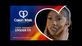 COEURS BRISÉS Saison 2 Episode 9 VOSTFR [upl. by Aivon]