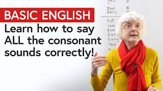 English for Beginners Learn all the CONSONANT SOUNDS [upl. by Atthia]