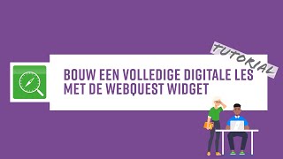 Een volledige digitale les maken met de WebQuest widget in BookWidgets [upl. by Katleen]