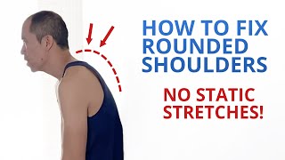 Stretching WONT Fix Rounded Shoulders 3 Exercises That WORK [upl. by Aislehc]