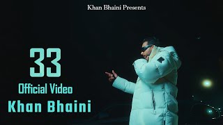 33 Official Video Khan Bhaini l Guri Nimana l Rupan Bal l New Punjabi Song 2024 [upl. by Notelrac595]