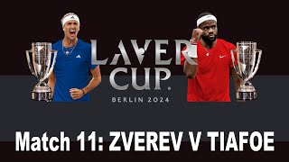 Laver Cup 2024  Match 11  Alexander Zverev v Frances Tiafoe  Day 3 [upl. by Akzseinga]