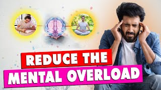 Declutter Your Mind  Techniques to Reduce Mental Overload and Boost Clarity  NewStartupLife [upl. by Ydoj278]