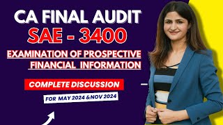 SAE 3400  EXAMINATION OF PROSPECTIVE FINANCIAL INFORMATION  NEW SYLLABUS  CA FINAL REVISION [upl. by Horodko]