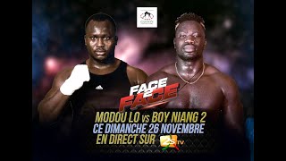 🔴SUIVEZ EN DIRECT FACE2FACE MODOU LO VS BOY NIANG [upl. by Enelrats]