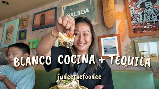 San Diego Foodie Guide Where to Eat Now  Blanco Cocina  Cantina [upl. by Baum]