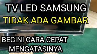 TV LED SAMSUNG ADA SUARA TIDAK ADA GAMBAR Begini Cara Cepat Mengatasinya Samsung UA32F4000 [upl. by Chapa]