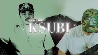 Zvck  Ksubi Official Music Video [upl. by Filemon570]