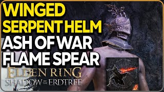 Winged Serpent Helm amp Ash of War Flame Spear Location Elden Ring DLC [upl. by Yakcm]