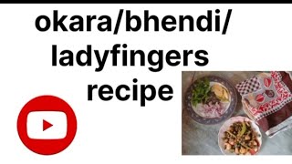 okaraladyfingersbhendi recipe [upl. by Nolra]