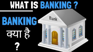 What is BankingMeaning Objectives Featuresamp Principles   Basic of Banking in English amp Hindi [upl. by Ron]