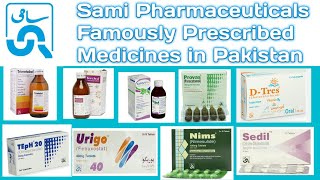 Sami Pharmaceuticals Medicines in Pakistan  Part 2  Dr Ahmed Bukhari [upl. by Suiraj497]