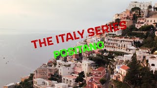 1 Day in Positano  The Italy Series [upl. by Aluor]