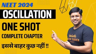 Oscillation One Shot  Complete Chapter  NEET 2024 Physics  Vijeta Batch neetkijeet [upl. by Ahtar]