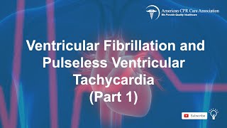 Chapter 8 Ventricular Fibrillation and Pulseless Ventricular Tachycardia  ACCA [upl. by Chiaki]