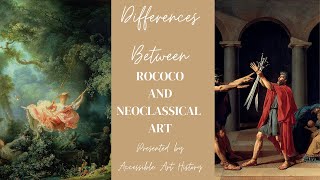 Differences between Rococo and Neoclassical Art  Art History Comparisons [upl. by Else]