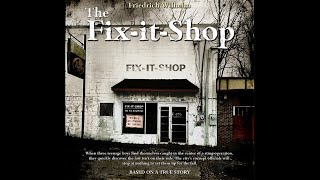 The FixItShop Free Full Length Audiobook Based on True Events [upl. by Anissa]