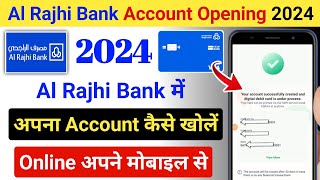 alrajhi open new account online  Al Rajhi Bank Account Opening 2024 [upl. by Yror15]