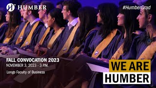 HumberGrad Fall 2023  Ceremony 5 of 5  November 3 at 3 pm [upl. by Humpage737]