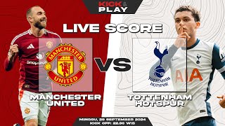 🔴Manchester United vs Tottenham Hotspur  Premier League  LIVE SCORE [upl. by Nilad]