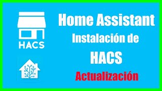 Instalar HACS en HOME ASSISTANT  La tienda gratuita Actualización 2021 [upl. by Adlesirhc894]