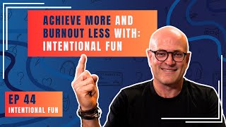 Prevent Burnout The Secret to Balance  The Power of Intentional Fun [upl. by Avril]