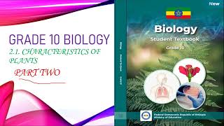 Grade 10 Biology New Text Book Unit 1 Part 2 [upl. by Hallsy]