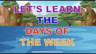 Learn The Days Of The Week [upl. by Leandra147]