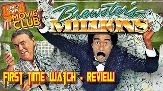 BREWSTERS MILLIONS  RETRO REVIEW 1st Time Watch [upl. by Cibis786]