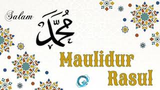 Selamat Menyambut Maulidur Rasul 1446H [upl. by Ileray]