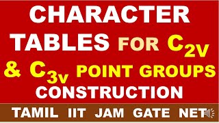 TAMIL CHARACTER TABLES FOR C2V amp C3v POINT GROUPS CONSTRUCTION USING GREAT ORTHOGONALITY THEOREM [upl. by Alaric442]