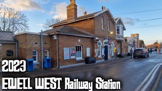 EWELL WEST Rail Station 2023 [upl. by Arihday507]