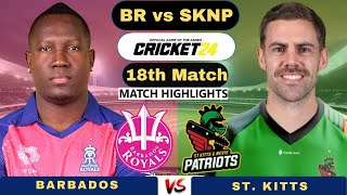 BR vs SKNP 18th Match CPL 2024 Highlights  BR vs SKNP Full Match Highlights  Cricket 24 [upl. by Emmons]