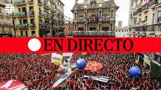 🔴 DIRECTO SAN FERMÍN  Chupinazo de los Sanfermines 2024 [upl. by Fairweather]