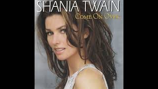 Youre Still The One  Shania Twain HQ Audio [upl. by Nesyaj]