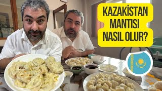 SINIRSIZ KAZAKİSTAN MANTISI YEDİM HASTANELİK OLUYORDUM mantı mantınasılyapılır [upl. by Okajima845]