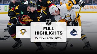 Penguins at Canucks  October 26 2024  NHL Full Game Highlights [upl. by Cecilio]