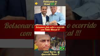 BOLSONARO DÁ SEU POSICIONAMENTO SOBRE POSTAGEM DE PABLO MARÇAL [upl. by Amal751]