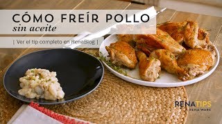 ¿Cómo freír pollo sin aceite [upl. by Alyss]