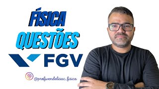 FÍSICA FGVQUESTÕES  PROVA CFO CBMRJ 2024PARTE 02PROF WENDEL ISAC [upl. by Maryrose]