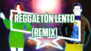 Just Dance 2018 Reggaetón Lento Remix by CNCO Little Mix  Fanmade Collab Mashup [upl. by Latreece]