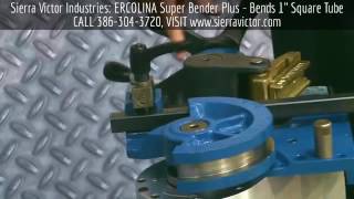 Sierra Victor Machinery ERCOLINA Super Bender Plus Bends 1 inch Square Tube [upl. by Misaq]